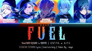 [FULL] Fuel (フューエル) ― Vivid BAD SQUAD × KAITO | COLOR CODED Lyrics [kan/rom/eng]