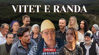 Vitet e randa  - Episodi 3 (Tregime popullore)