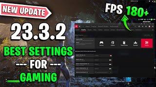 AMD Software: Adrenalin Edition 23.3.2 New Update 23.3.2 Best Settings for Gaming & optimization!