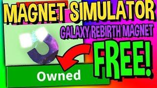 HOW TO GET GALAXY REBIRTH MAGNET INSTANTLY IN MAGNET SIMULATOR! (ROBLOX)