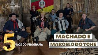 De Campo e Alma - Machado e Marcelo do Tchê