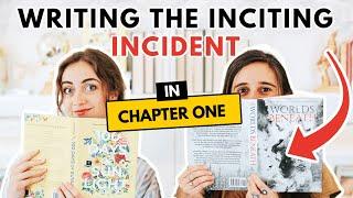 How to Make the Inciting Incident Happen in Chapter One