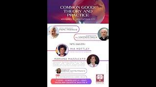 Common Good: Theory and Practice