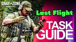 Last Flight Task Guide - Gray Zone Warfare