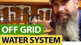 How Our Off Grid Water System Works