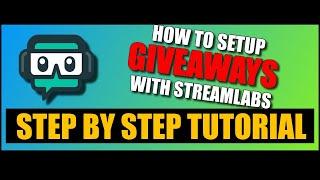 Setup GIVEAWAYS with Streamlabs Desktop | Step by Step Tutorial | 2023 | For Beginners!