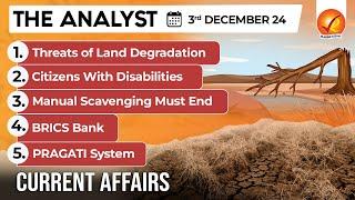 Current Affairs Today: The Analyst 3 December 2024 | Newspaper Analysis | Vajiram And Ravi