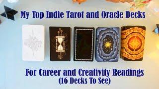 My Top Indie Tarot/Oracle Decks For Career and Creativity readings ( #tarotcategories )