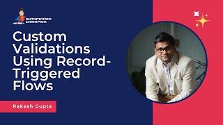 Custom Validations Using Record Triggered Flows