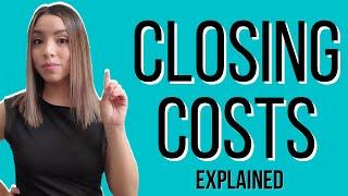 Understanding Buyer's Closing Costs | Explained: What Are Closing Costs?