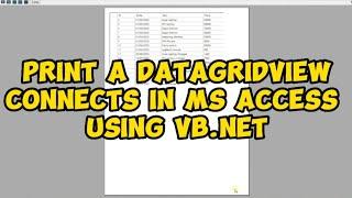 How to print datagridview in VB.Net | connects in MS Access | with Print preview |