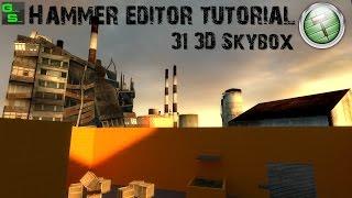 Hammer Editor Tutorial 31 - 3D Skybox