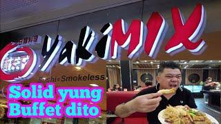 Yakimix SM North Edsa Sulit Solid Buffet Napalaban ako sa Tikiman Time