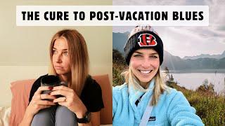 6 Simple Tips to Beat Post-Vacation Blues (that actually work)