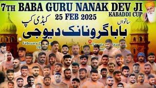 LIVE 7th Baba Guro Nanak Dev Ji Nankana Sahib Kabaddi Cup Sangla Hill 25 February 2025