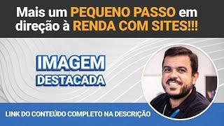 [WordPress] Imagem destacada - Renda com sites