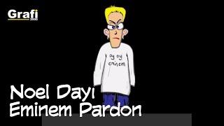 Noel Dayı - Eminem Pardon (Yetişkinler İçin Çizgi Filmi)