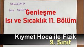 Kıymet Hoca ile Fizik Dersi - 9. Sınıf - Genleşme