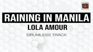 Lola Amour - Raining in Manila (Drumless Track)