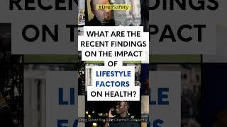 Impact of lifestyle factors on health? #drugsafety