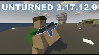 ЛУЧШЕЕ ОРУЖИЕ В UNTURNED!!! │ UNTURNED ОБНОВЛЕНИЕ 3.17.12.0