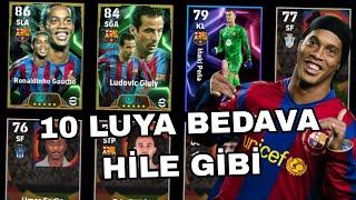 eFootball 2025 YENİ GELEN PAKET RONALDİNHO TEK 10 LUYA FULLEDİM HİLE GİBİ  eFootball 2025