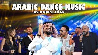 The Best Arabic Dance Music mix|ميكس عربي رقص 2023 By:[DjJohnLawen]