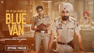 Blue Van(Official Trailer)Ravinder Grewal|Aman Sandhu|Punjabi Movie|28th Nov. 2024 On Chaupal