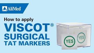 How to apply Viscot® Surgical Tat Markers