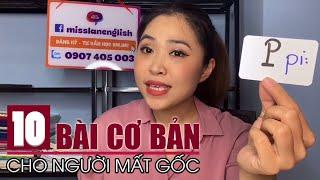 10 bài Tiếng Anh cơ bản cho người mất gốc | Talk to Miss Lan