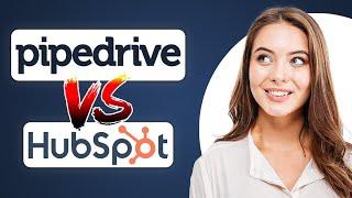 PipeDrive Vs HubSpot 2024 | Which Is The BEST CRM Software?