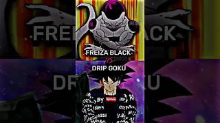 Black FREIZA Vs Drip Goku #anime #edit #dbs