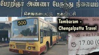 Tambaram - Chengalpattu MTC Bus Travel ! Route no : 500 ! Ordinary Bus