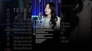 Tự Em Sai | Linh Hương Luz #nhachaymoingay #tamtrang #lyrics #giaidieubuon #music #shorts