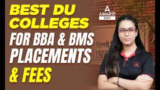 Best DU Colleges for BBA and BMS | Placement, Fees | Best Delhi University Colleges