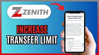 How To Increase TRANSFER LIMIT On ZENITH BANK APP 2024!