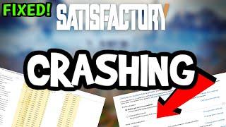 How To Fix Satisfactory Crashing! (100% FIX)