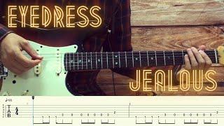 EYEDRESS - JEALOUS / Guitar Tutorial / Tabs + Chords +Solo