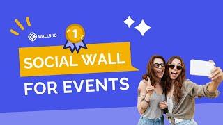 Unleash Engagement With a Social Wall for Events