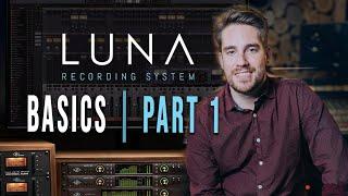 Universal Audio Luna Basics Part 1 | Session Creation & Interface Overview