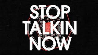 Valentino Khan - Stop Talkin (feat. ALMA) (Official Lyric Video)