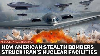 American stealth bombers strike Iran's nuclear facilities