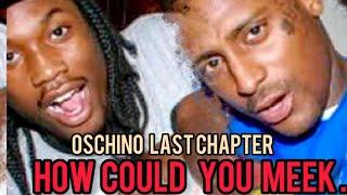 Meek Mill Is Out Of Pocket ... Oschino Vasquez  Last Chapter  MEEK Exposed
