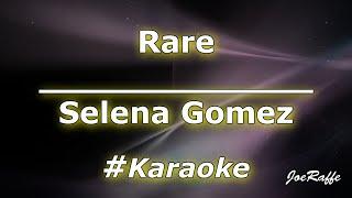 Selena Gomez - Rare (Karaoke)