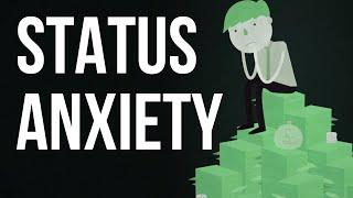 Status Anxiety