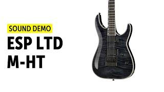 ESP LTD MH 1000 ET - Sound Demo (no talking)
