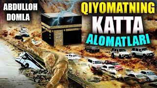 Энг Кучли киёмат аломатлари хакида qiyomat alomatlari АБДУЛЛОХ ДОМЛА марузалари 2023 Abdulloh domla