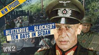 Day Two - Panzers Stuck in Europe‘s Biggest Traffic Jam! - Ten Days in Sedan - WW2 Documentary