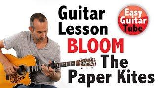 The Paper Kites - Bloom // Acoustic guitar lesson + TABS (how to play, tutorial)