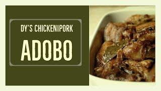 COOKING#03: DY'S CHICKEN/PORK ADOBO RECIPE